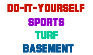 Do-It-Yourself Sports Turf Basement